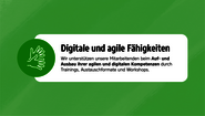 Infografik mit Text: Digitale und agile Fähigkeiten – Wir unterstützen unsere Mitarbeitenden beim Auf- und Ausbau ihrer agilen und digitalen Kompetenzen durch Trainings, Austauschformate und Workshops.